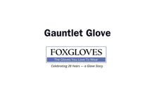 Load and play video in Gallery viewer, Foxgloves Extra Protection Gloves <i>Gauntlet</i>
